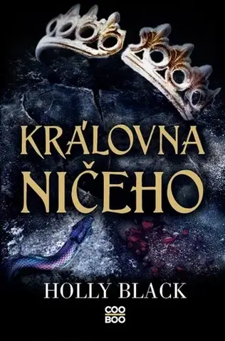 Young adults Královna ničeho, 3. vydání - Holly Black,Radka Kolebáčová