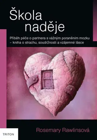 Svetová beletria Škola naděje - Rosemary Rawlinsová