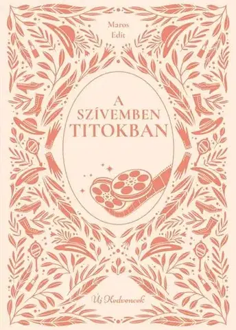 Pre dievčatá A szívemben titokban - Edit Maros