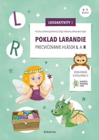Pedagogika, vzdelávanie, vyučovanie Poklad Larandie - Oľga Tokárová,Kristína Schweighoferová,Alexandra Tupá,Alžbeta Kováčová