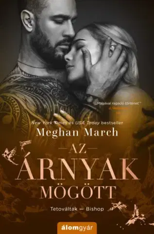 Erotická beletria Tetováltak 6: Az árnyak mögött - Meghan March
