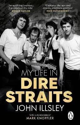 Film, hudba My Life in Dire Straits - John Illsley