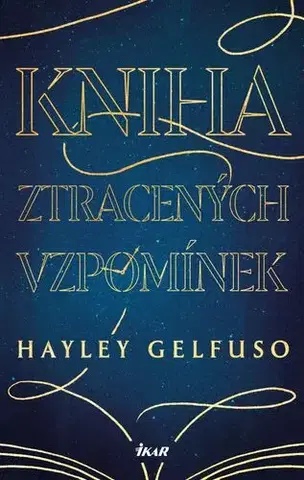 Romantická beletria Kniha ztracených vzpomínek - Hayley Gelfuso