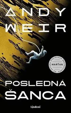 Sci-fi a fantasy Posledná šanca - Andy Weir