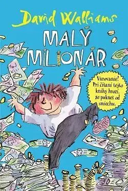 Dobrodružstvo, napätie, western Malý milionár - David Walliams,Michaela Hajduková