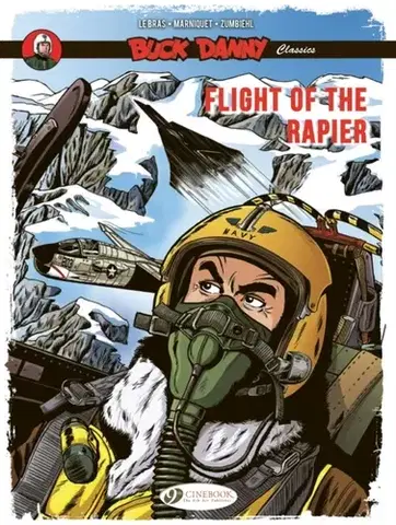 Beletria - ostatné Buck Danny Classics Vol. 9: Flight of the Rapier - Frederic Marniquet,Frederic Zumbiehl