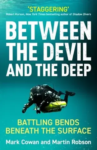 Šport Between the Devil and the Deep - Mark Cowan,Martin Robson