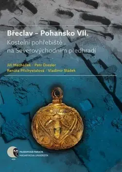 Svetové dejiny, dejiny štátov Břeclav Pohansko VII - Kolektív autorov