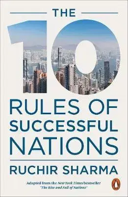 Ekonómia, Ekonomika The 10 Rules of Successful Nations - Ruchir Sharma