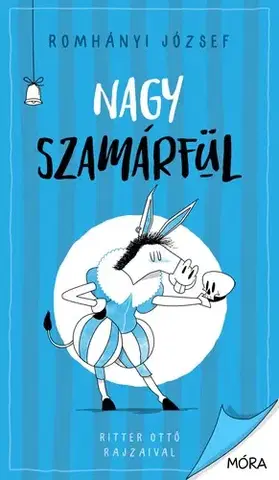 Básničky a hádanky pre deti Nagy szamárfül - József Romhányi,Ottó Ritter