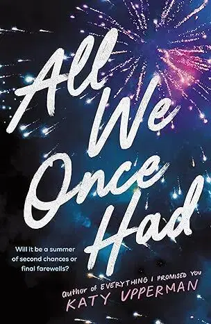 Young adults All We Once Had - Katy Upperman