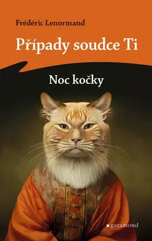 Detektívky, trilery, horory Případy soudce Ti: Noc kočky - Frédéric Lenormand