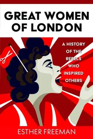 História Great Women of London - Esther Freeman