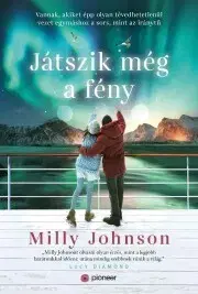 Romantická beletria Játszik még a fény - Milly Johnson