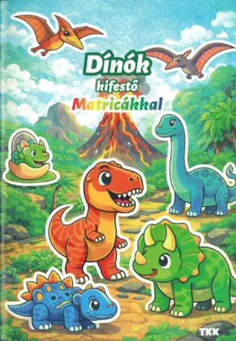 Pre deti a mládež - ostatné Dínók kifestő - Matricákkal