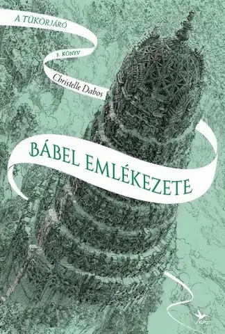 Fantasy, upíri Bábel emlékezete - Christelle Dabos