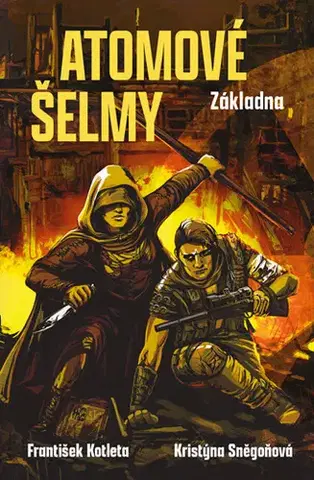 Sci-fi a fantasy Atomové šelmy: Základna - František Kotleta