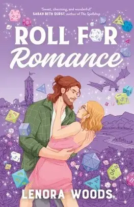 Romantická beletria Roll for Romance - Lenora Woods