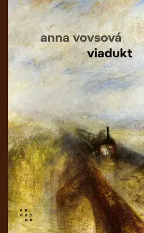 História - ostatné Viadukt - Anna Vovsová
