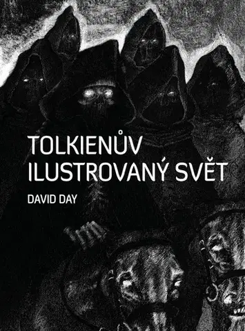 Sci-fi a fantasy Tolkienův ilustrovaný svět - David Day
