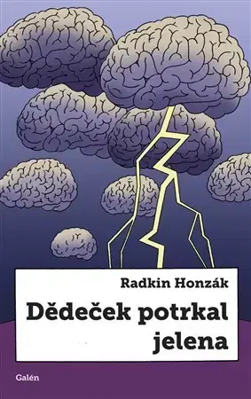 Eseje, úvahy, štúdie Dědeček potrkal jelena - Radkin Honzák