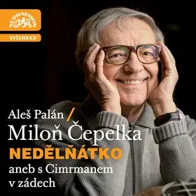 Biografie - ostatné Supraphon Nedělňátko aneb S Cimrmanem v zádech - audiokniha na CD