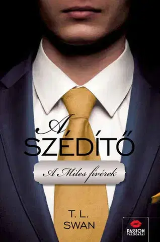 Erotická beletria A szédítő - T.L. Swan