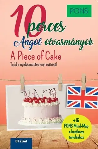 Učebnice a príručky PONS 10 perces angol olvasmányok - A Piece of Cake - Dominic Butler