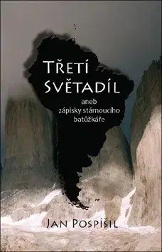 Cestopisy Třetí světadíl - Jan Pospíšil