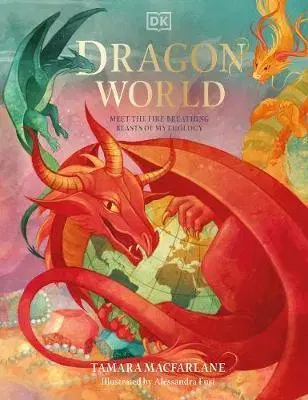 Rozprávky Dragon World - Tamara Macfarlane,Alessandra Fusi