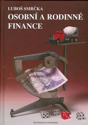 Ekonómia, Ekonomika Osobní a rodinné finance - Luboš Smrčka