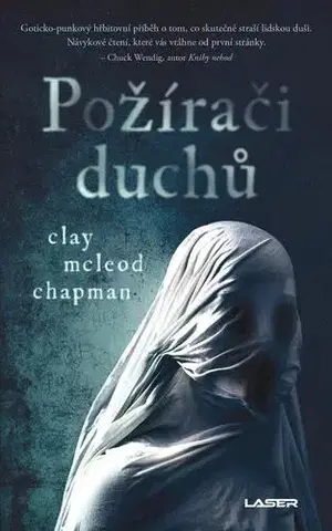 Detektívky, trilery, horory Požírači duchů - Clay McLeod Chapman
