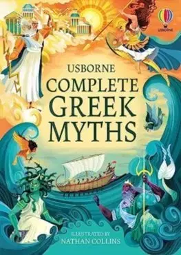 Bájky a povesti Complete Greek Myths - Henry Brook,Anna Milbourne,Nathan Collins