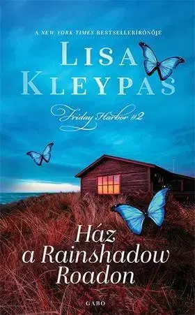 Beletria - ostatné Ház a Rainshadow Roadon - Lisa Kleypas