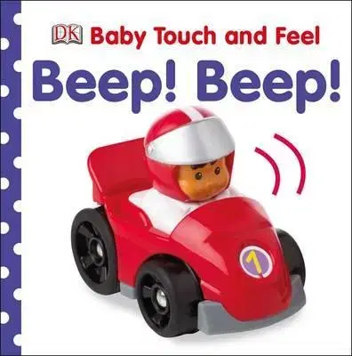 Leporelá, krabičky, puzzle knihy Baby Touch and Feel Beep! Beep!
