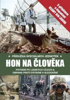 Armáda, zbrane a vojenská technika Hon na člověka - Alexander Stilwell