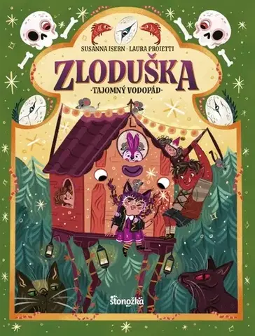 Fantasy, upíri Zloduška 4: Tajomný vodopád - Susanna Isern,Laura Proietti,Želmíra Čížová