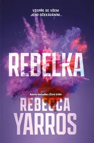 Romantická beletria Rebelka - Rebecca Yarros