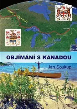 Cestopisy Objímání s Kanadou - Jan Soukup