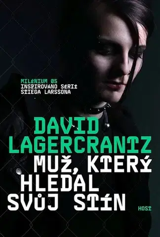 Detektívky, trilery, horory Muž, který hledal svůj stín - David Lagercrantz