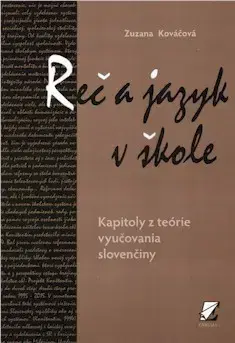 Slovníky Reč a jazyk v škole - Zuzana Kováčová