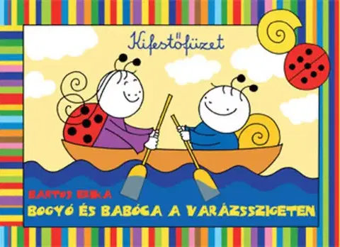 Pre deti a mládež - ostatné Bogyó és Babóca a Varázszsigeten - kifestő - Erika Bartos
