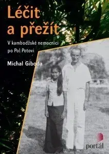 Skutočné príbehy Léčit a přežít - Michal Giboda