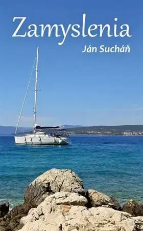 Eseje, úvahy, štúdie Zamyslenia - Sucháň Ján