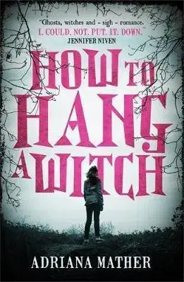 V cudzom jazyku How to Hang a Witch - Adriana Mather