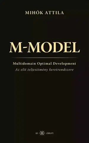 Šport - ostatné Az M-modell - Mihók Attila