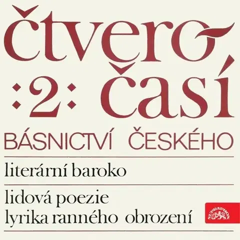 Poézia SUPRAPHON a.s. Čtveročasí básnictví českého 2