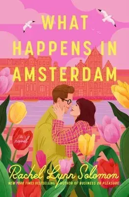Romantická beletria What Happens in Amsterdam - Rachel Lynn Solomon