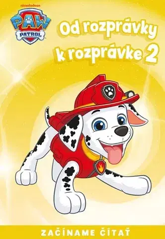 Rozprávky Od rozprávky k rozprávke - Labková patrola 2, 2. vydanie