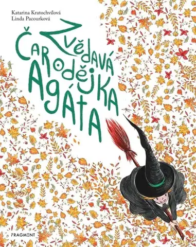 Rozprávky Zvědavá čarodějka Agáta - Katarina Kratochvílová